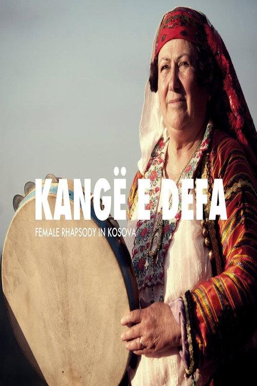 Kangë e Defa: Female Rhapsody in Kosova backdrop