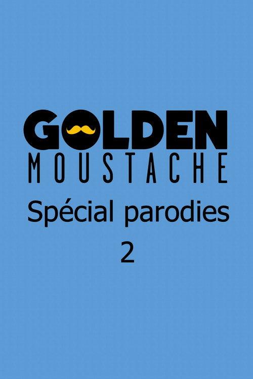 Golden Moustache - Spécial parodies 2 backdrop