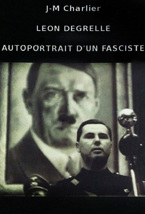 Léon Degrelle, Autoportrait d'un fasciste backdrop