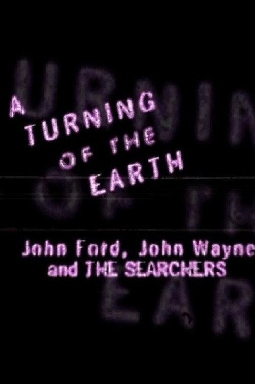 A Turning of the Earth: John Ford, John Wayne and 'The Searchers' backdrop