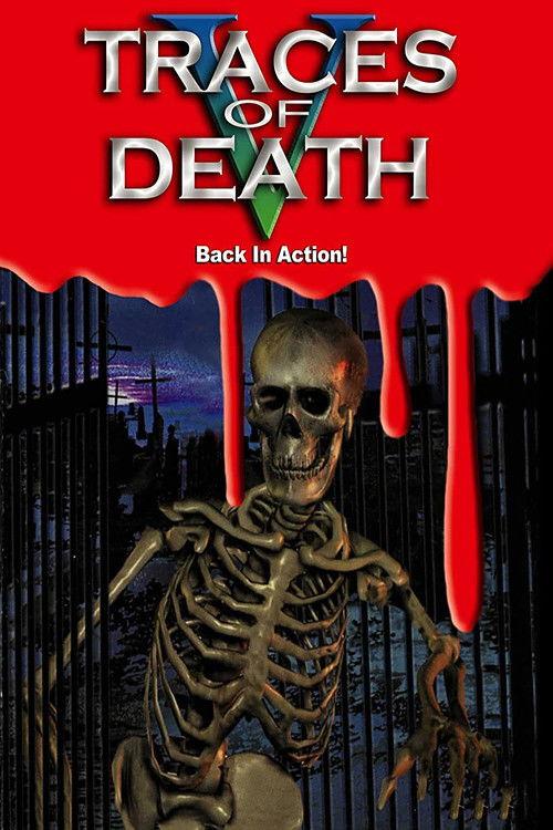 Traces of Death V backdrop