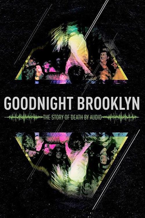Goodnight Brooklyn: The Story of Death By Audio backdrop