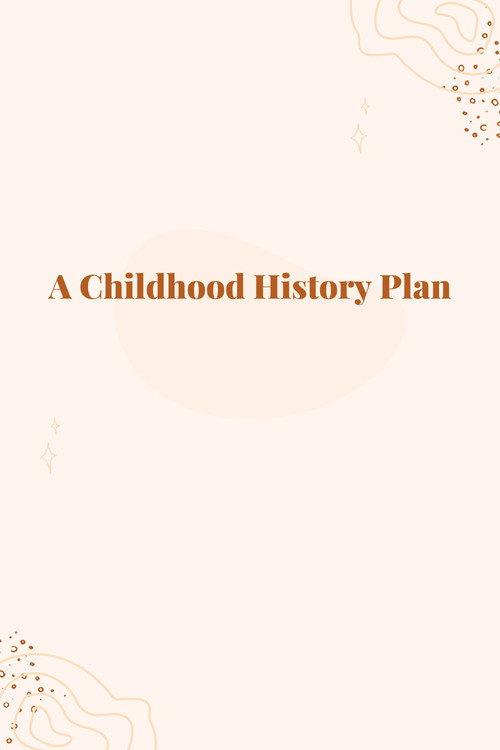 A Childhood History Plan backdrop