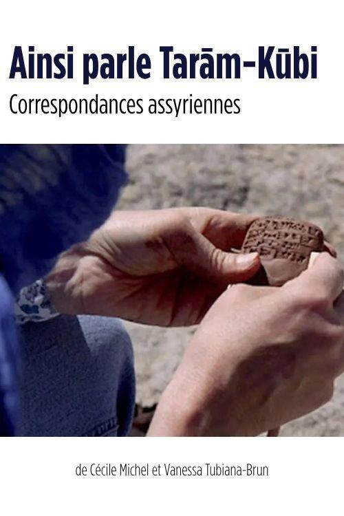 Thus speaks Tarām-Kūbi - Assyrian Correspondence backdrop
