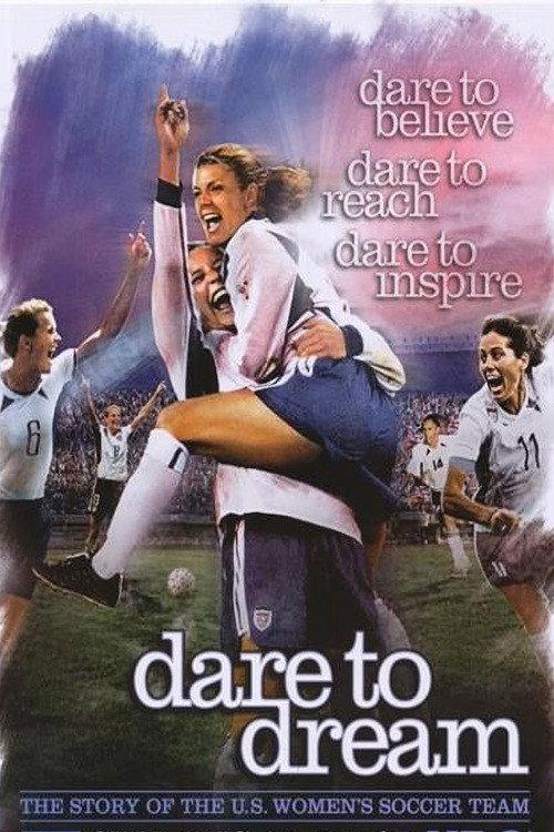 Dare To Dream: The Story of the U.S. Women's Soccer Team backdrop
