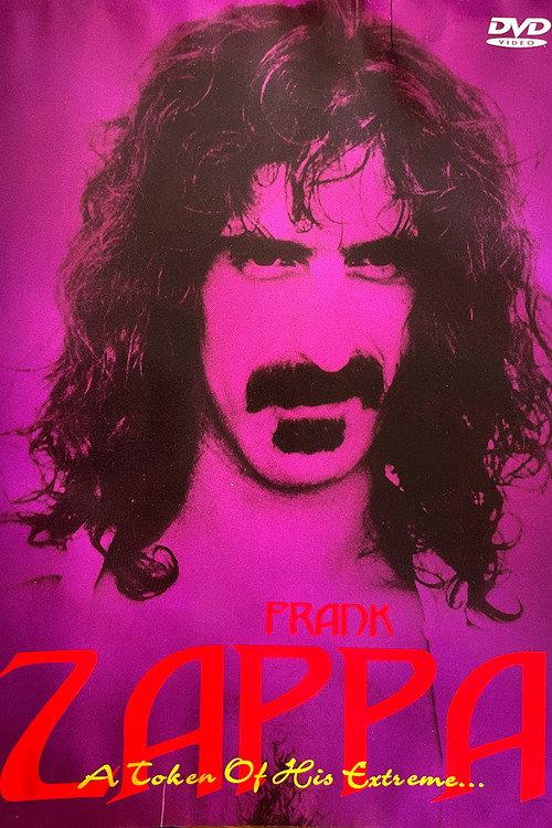 Frank Zappa: A Token of His Extreme backdrop
