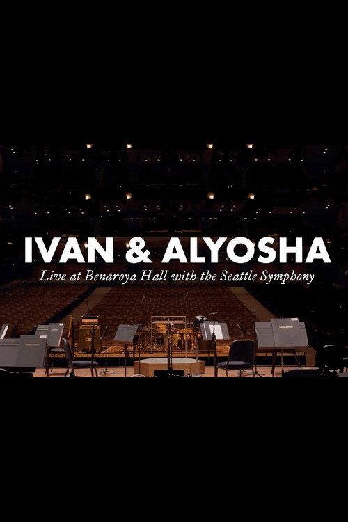 Ivan & Alyosha: Live at Benaroya Hall with the Seattle Symphony backdrop