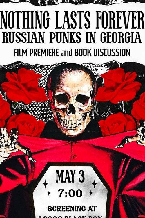 Nothing Lasts Forever: Russian Punks in Georgia backdrop