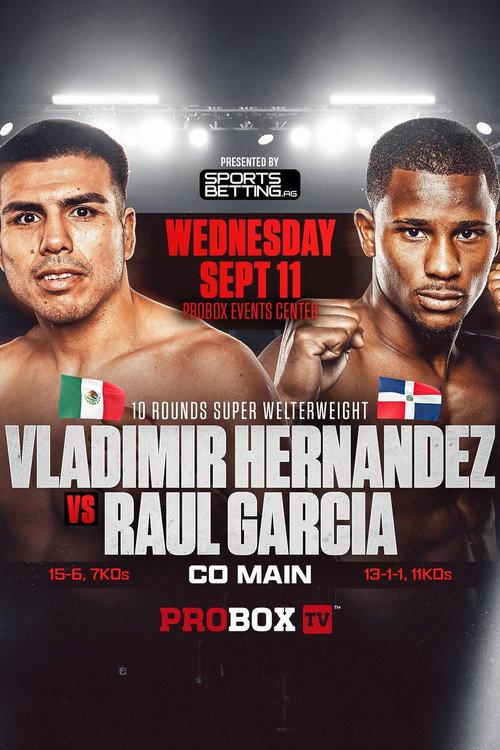 Vladimir Hernandez vs. Raul Garcia backdrop
