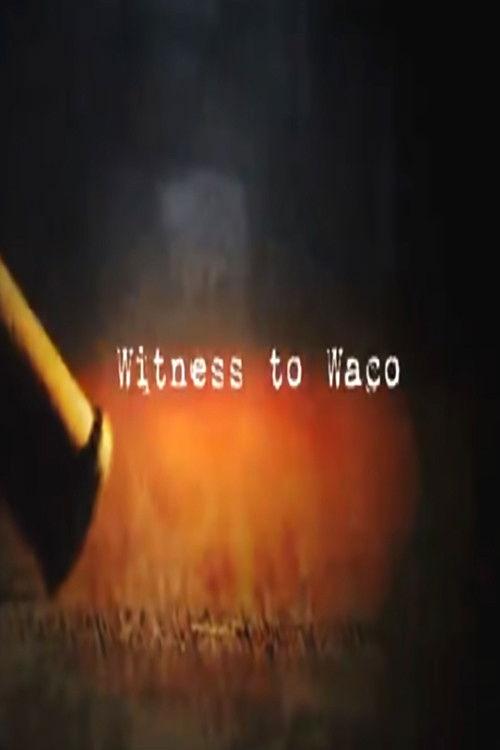 Witness to Waco: Inside the Siege backdrop