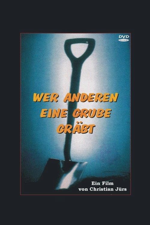 Wer anderen eine Grube gräbt backdrop
