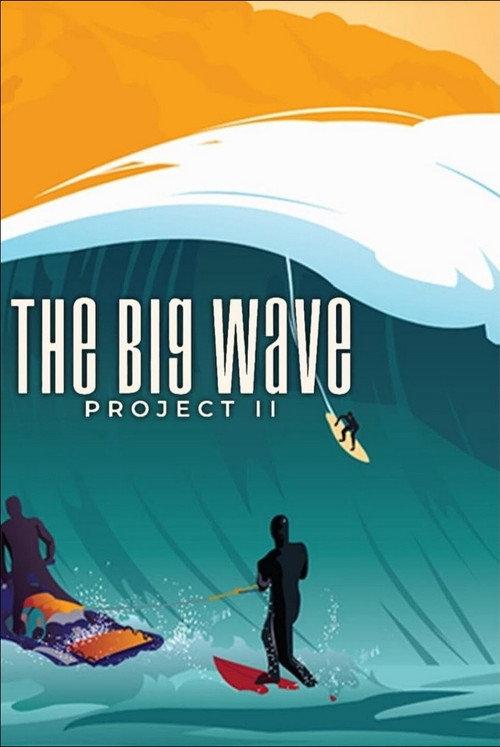 The Big Wave Project II backdrop