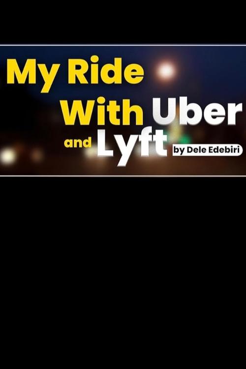 My Ride with Uber and Lyft backdrop