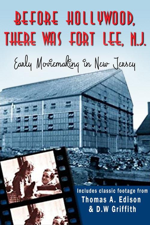Before Hollywood There Was Fort Lee, N. J. backdrop