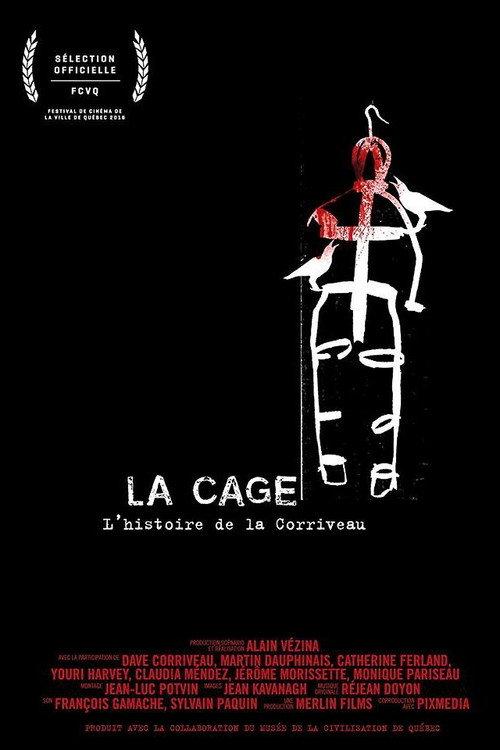 La cage: L'histoire de la Corriveau backdrop