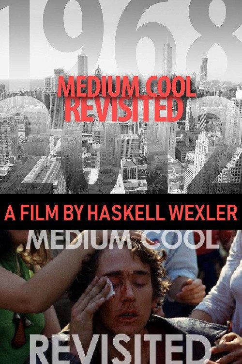 Medium Cool Revisited backdrop