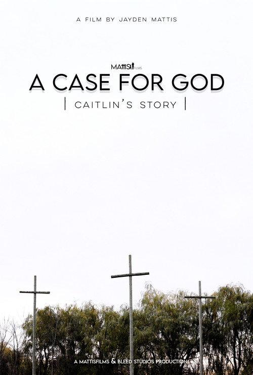 A Case For God - Caitlin's Story backdrop