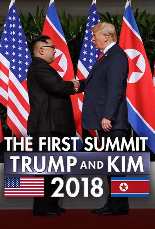 The First Summit: Trump and Kim 2018 backdrop