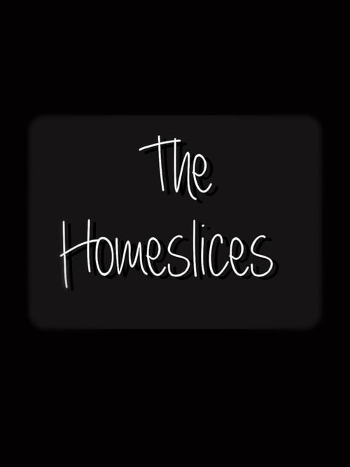 The Homeslices backdrop