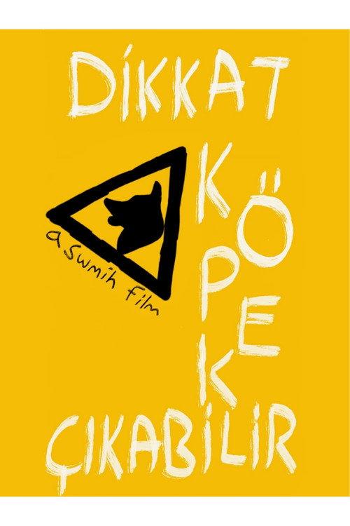 Dikkat Köpek Çıkabilir backdrop