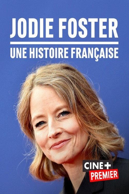 Jodie Foster, une histoire française backdrop