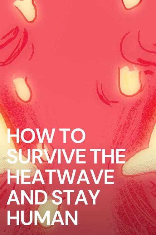 How To Survive The Heatwave And Stay Human backdrop