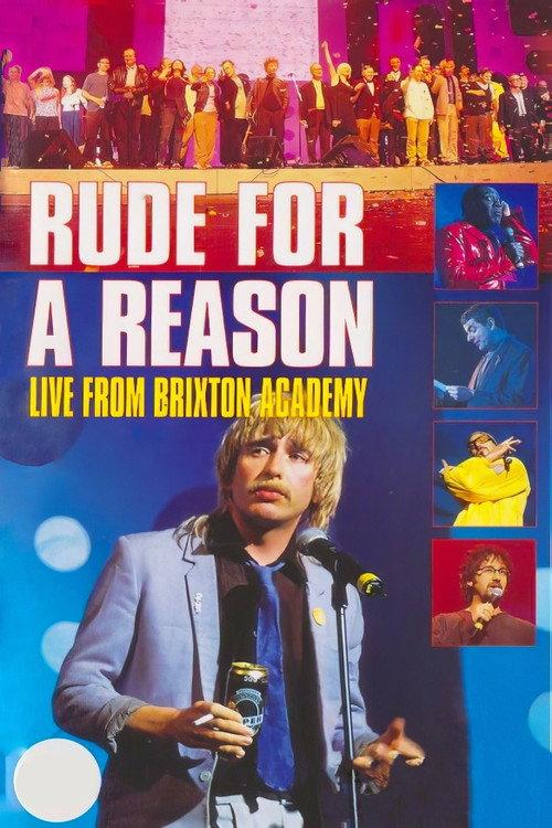 Rude For A Reason: Live from Brixton Academy backdrop