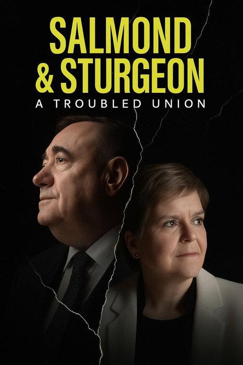 Salmond and Sturgeon: A Troubled Union backdrop