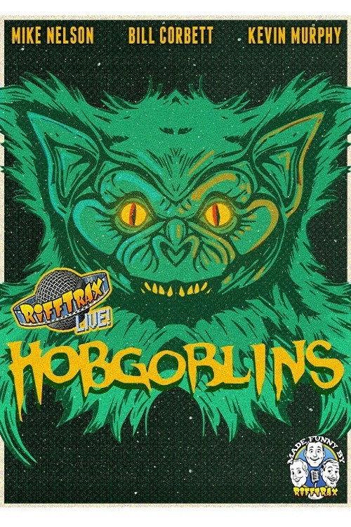 RiffTrax Live: Hobgoblins backdrop