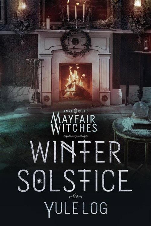Anne Rice's Mayfair Witches Winter Solstice Yule Log backdrop