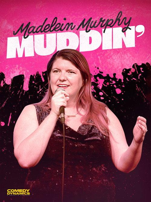 Madelein Murphy: Muddin' backdrop