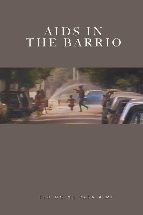 AIDS in the Barrio: Eso no Me Pasa a Mí backdrop