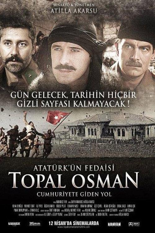 Atatürk'ün Fedaisi Topal Osman backdrop