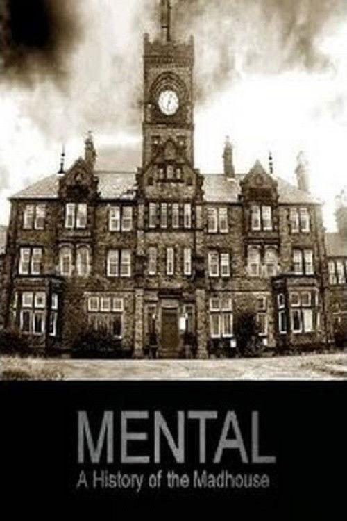 Mental: A History of the Madhouse backdrop
