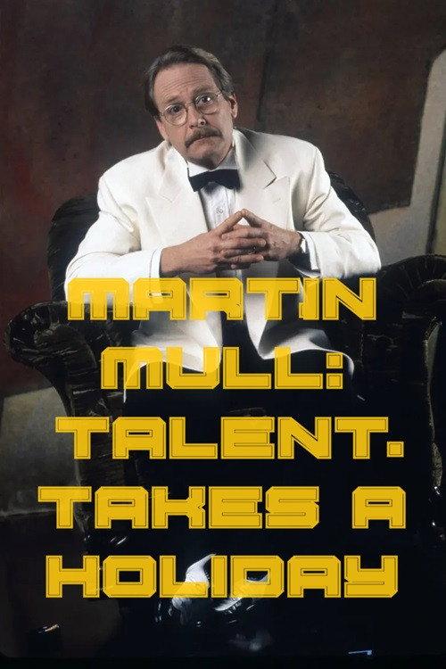 Martin Mull: Talent Takes a Holiday backdrop