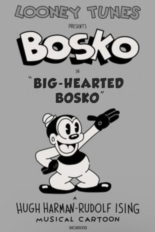 Big-Hearted Bosko backdrop