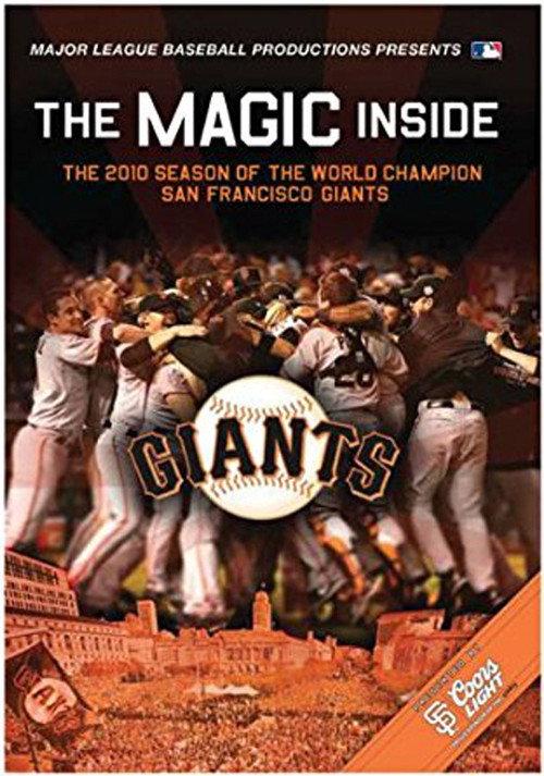 The Magic Inside: The 2010 Season of the World Champion San Francisco Giants backdrop