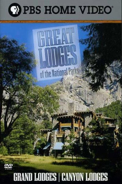 Great Lodges of the National Parks - Grand & Canyon Lodges backdrop