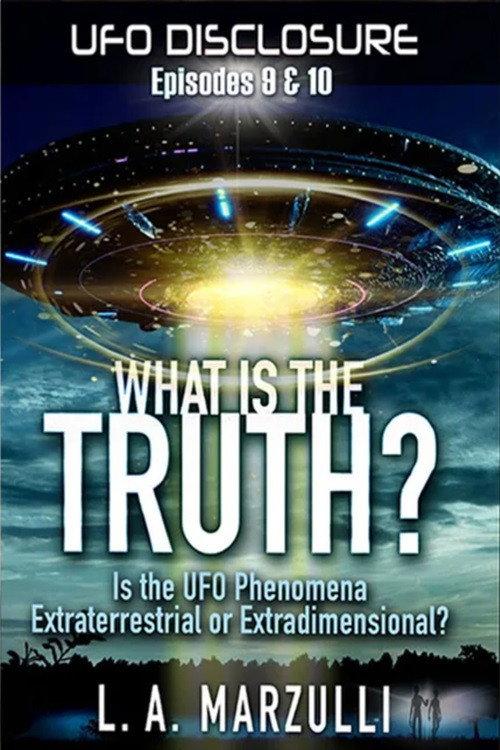 UFO Disclosure Part 9: What is the Truth? - Episode One backdrop