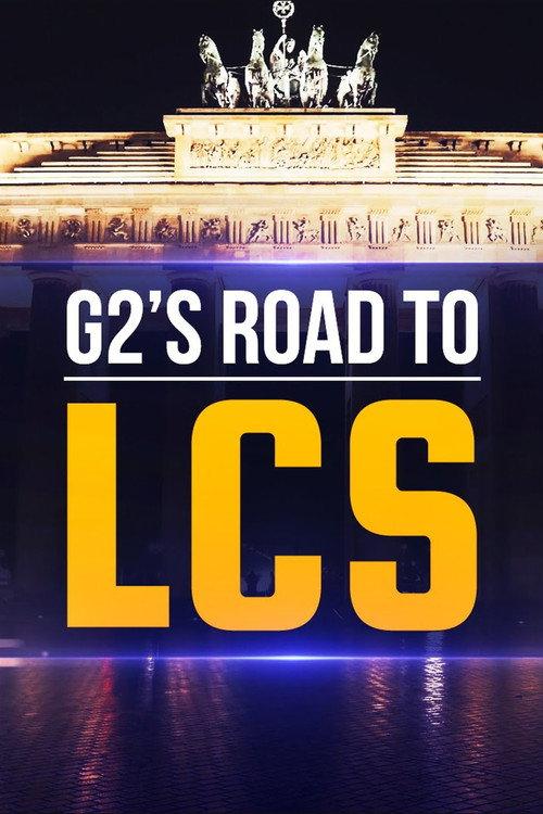 G2 - Road to LCS backdrop