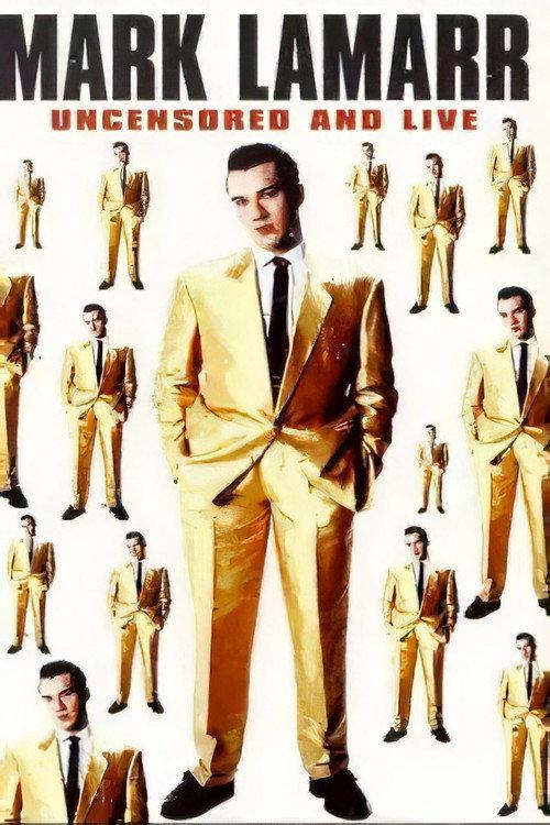 Mark Lamarr: Uncensored And Live backdrop