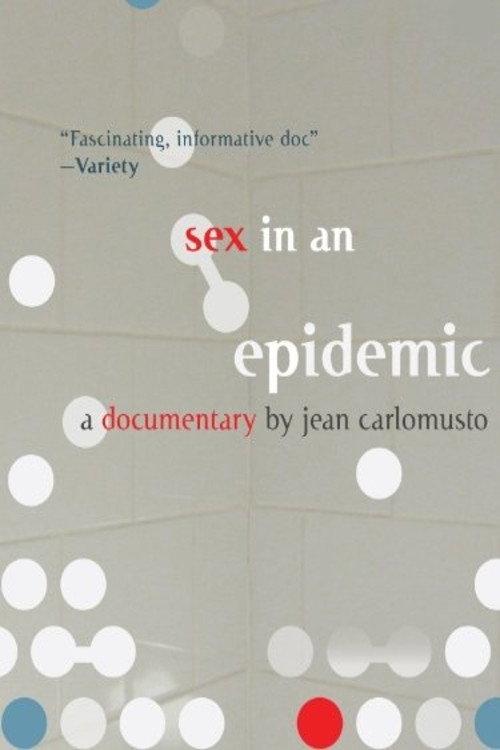 Sex in an Epidemic backdrop
