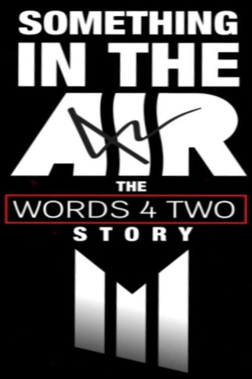 Something in the Air: The Words Four Two Story backdrop