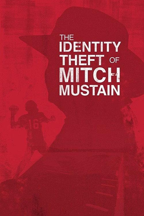 The Identity Theft of Mitch Mustain backdrop