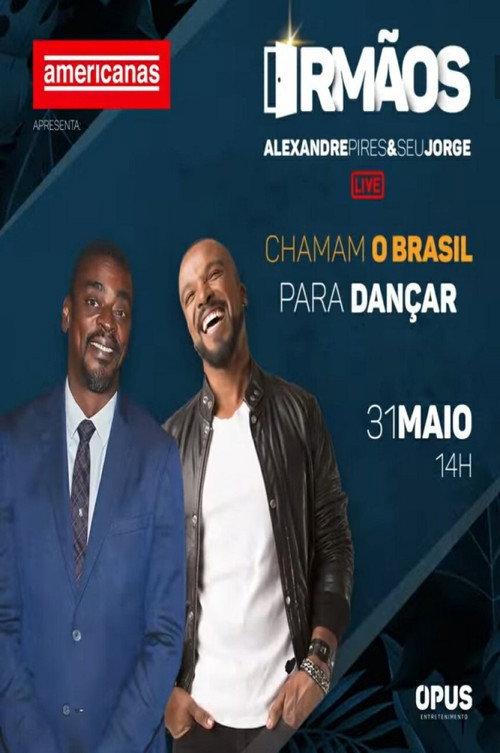 Irmãos - Seu Jorge & Alexandre Pires backdrop