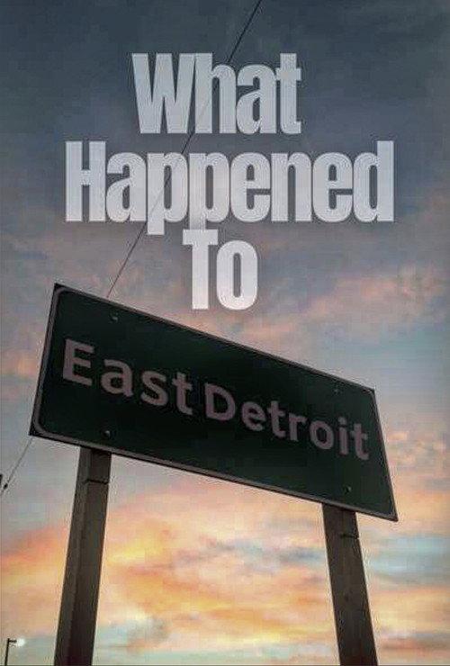 What Happened to East Detroit? backdrop