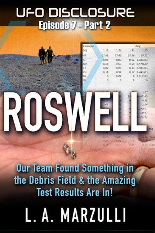 UFO Disclosure Part 8: Revisiting Roswell - Evidence from the Debris Field backdrop
