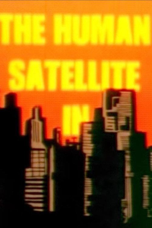 The Human Satellite backdrop