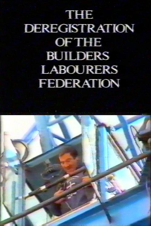 The Deregistration of the Builders Labourers Federation backdrop