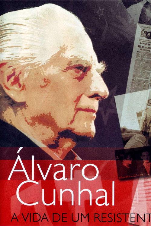 Álvaro Cunhal: A Vida de um Resistente backdrop